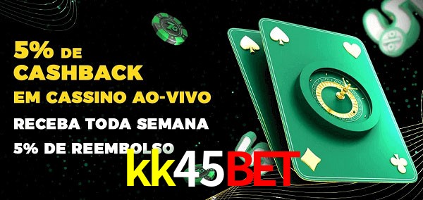 Promoções do cassino ao Vivo kk45bet