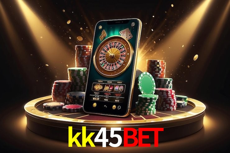 Recursos de Bônus kk45bet