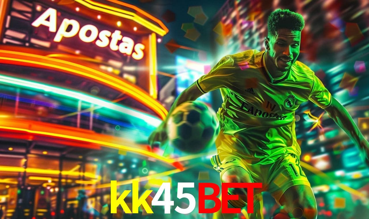 Apostas de Futebol kk45bet